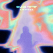 Doused: Murmur (Extended)