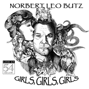 Norbert Leo Butz: Girls, Girls, Girls (Live at 54 Below)