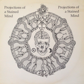 Projections of a Stained Mind