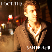 Sam Morril: I Got This