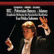 Esa-Pekka Salonen: Tchaikovsky: 1812 Overture / Borodin: Polovtsian Dances / Balakirev: Islamey etc