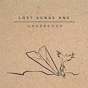 Lost Songs and Underdogs
