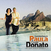 paula morelenbaum e joão donato