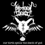 Our Birth Spells The Death Of God by Fifteen Dead