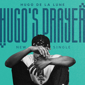 Hugo De La Lune: Hugo's Prayer