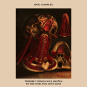 Terrible Things Will Happen to the Ones You Love Most [Explicit]