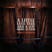 A Little Less Talk and a Lot More Action