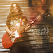 Do I Have Your Attention?