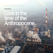 Love in the time of the Anthropocene