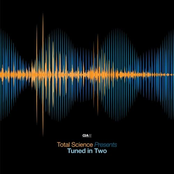 Total Science Presents Tuned in 2