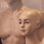 Sacos Plásticos by Titãs