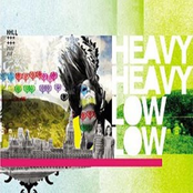 Cuddlefest Two Thousand And Three by Heavy Heavy Low Low