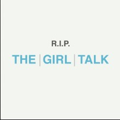 R.I.P. The Girl Talk
