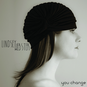 Lindsey Webster: You Change