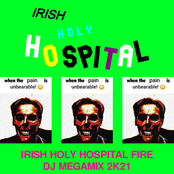 IRISH HOLY HOSPITAL FIRE DJ MEGAMIX 2K21