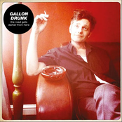 The Perfect Dancer by Gallon Drunk