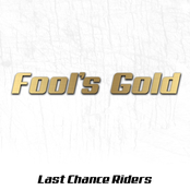 Last Chance Riders: Fool's Gold