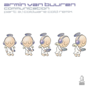 Communication Part 3 (coldware Cold Remix) by Armin Van Buuren