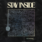 Stay Inside: Viewing
