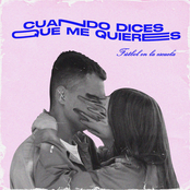 Cuando Dices Que Me Quieres