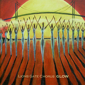Lions Gate Chorus: Glow