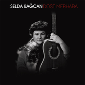 Selda Bagcan: Dost Merhaba