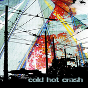 Even Though She Knows by Cold Hot Crash