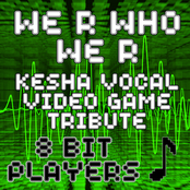 We R Who We R (Ke$ha Vocal Video Game Tribute)
