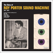 The Story of Roy Porter Sound Machine
