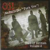 Oi! We Still Say Fuck You - Best Of British Vol. 2.