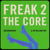 Jake Shore: Freak 2 The Core