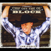 Sam Riddle: Chip Off The Ol' Block