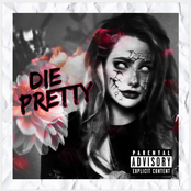 Die Pretty