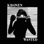 Kronen: Wasted