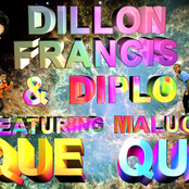 Dillon Francis & Diplo Feat. Maluca