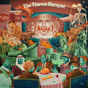 The Thieves Banquet by Akala