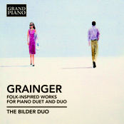 Grainger: Folk-Inspired Works for Piano Duet and Duo