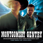 Montgomery Gentry: Something To Be Proud Of: The Best of 1999-2005