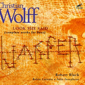 Christian Wolff: Look She Said