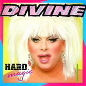 Hard Magic by Divine