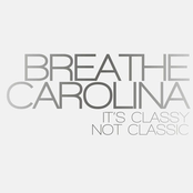 Breathe Carolina: It's Classy, Not Classic