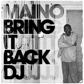 Bring It Back Dj by Maino