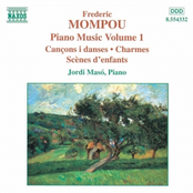 MOMPOU: Cancons i danses /  Charmes / Scenes d'enfants
