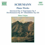 Intermezzi, Op. 4 / Impromptus, Op. 5 / 3 Romances, Op. 28