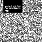 Crickets Remixes Part 1