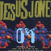 Jesus Jones: Zeroes & Ones (disc 1)