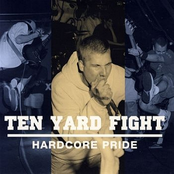 Hardcore Pride by Ten Yard Fight