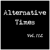 Alternative Times Vol 112