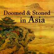 Doomed & Stoned in Asia