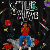 STILL* ALIVE